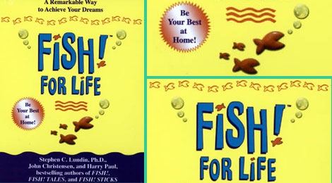 book cover - FISH! for Life - Authors: Stephen C. Lundin, John Christensen, Harry Paul